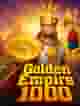 Golden Empire 1000